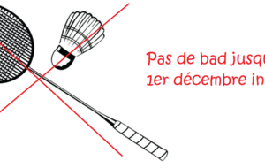 Pas de badminton jusqu'au 1er décembre inclus
